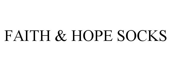  FAITH &amp; HOPE SOCKS