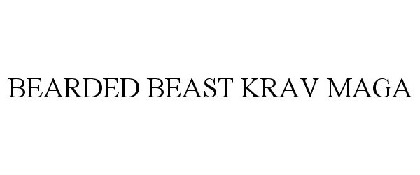  BEARDED BEAST KRAV MAGA