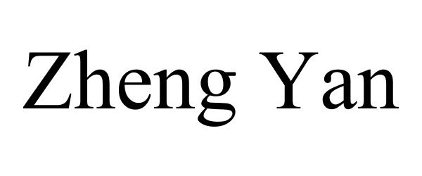 Trademark Logo ZHENG YAN