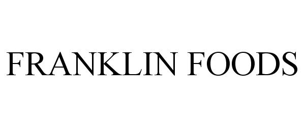  FRANKLIN FOODS