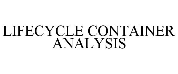  LIFECYCLE CONTAINER ANALYSIS