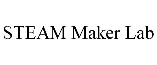 Trademark Logo STEAM MAKER LAB