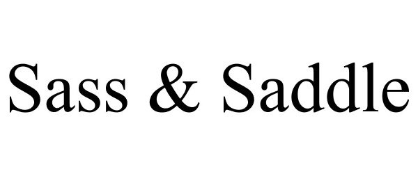 Trademark Logo SASS & SADDLE