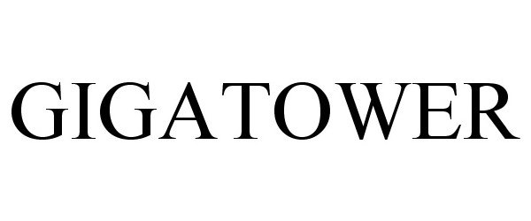 Trademark Logo GIGATOWER