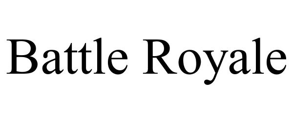 Trademark Logo BATTLE ROYALE