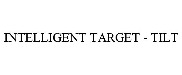  INTELLIGENT TARGET - TILT