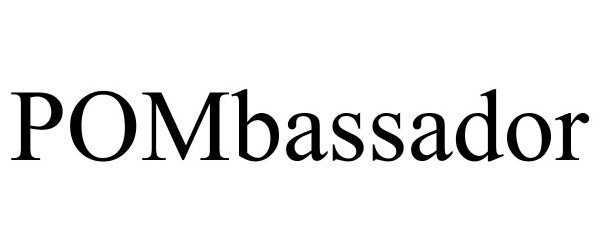 Trademark Logo POMBASSADOR