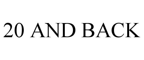Trademark Logo 20 AND BACK
