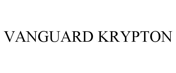 Trademark Logo VANGUARD KRYPTON