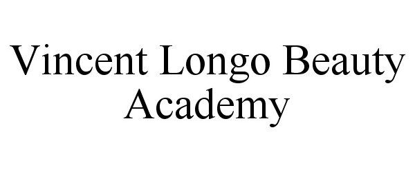 Trademark Logo VINCENT LONGO BEAUTY ACADEMY