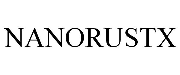 Trademark Logo NANORUSTX