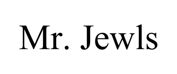 Trademark Logo MR. JEWLS