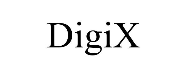  DIGIX