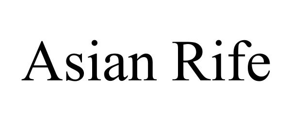 Trademark Logo ASIAN RIFE