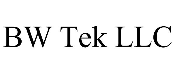  BW TEK LLC