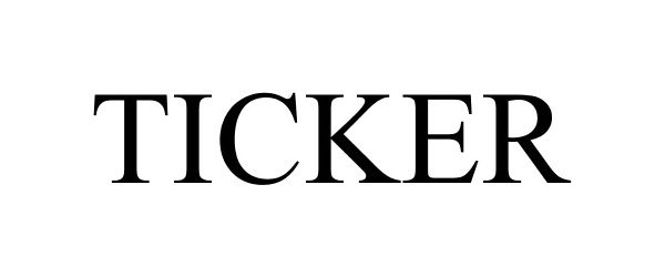 Trademark Logo TICKER