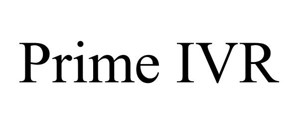 Trademark Logo PRIME IVR