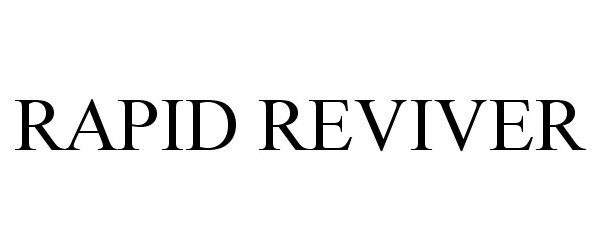 Trademark Logo RAPID REVIVER