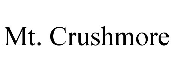 Trademark Logo MT. CRUSHMORE
