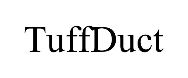 Trademark Logo TUFFDUCT