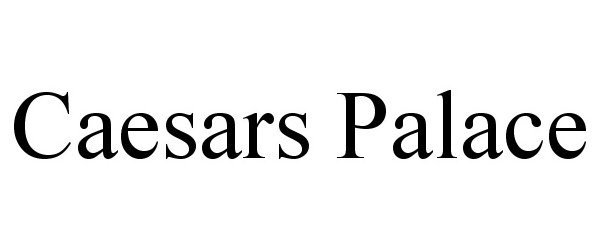 Trademark Logo CAESARS PALACE