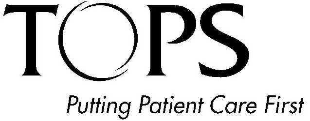 Trademark Logo TOPS PUTTING PATIENT CARE FIRST