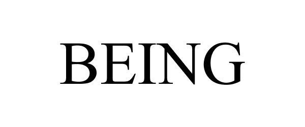  BEING