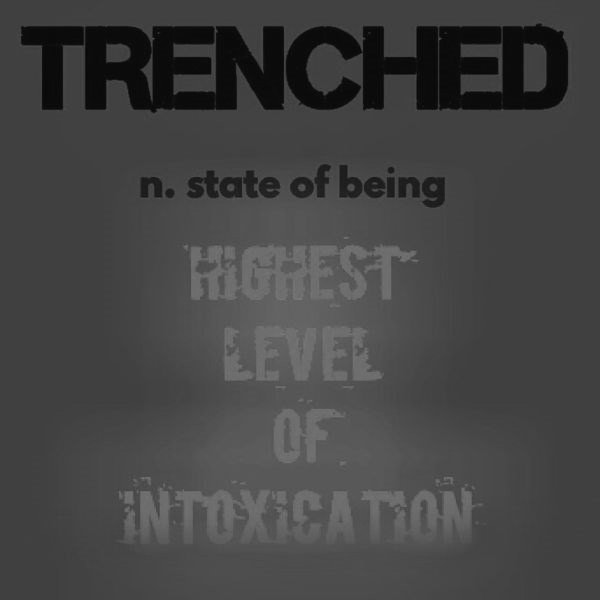 TRENCHED