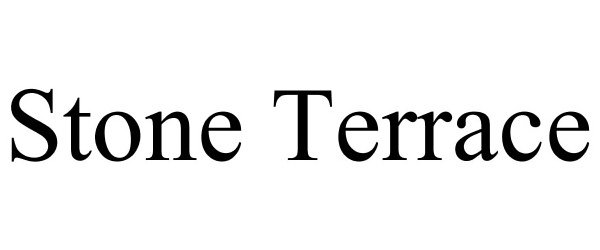 Trademark Logo STONE TERRACE