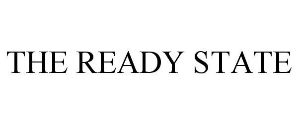  THE READY STATE