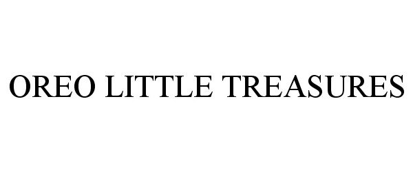 Trademark Logo OREO LITTLE TREASURES