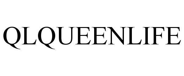 Trademark Logo QLQUEENLIFE