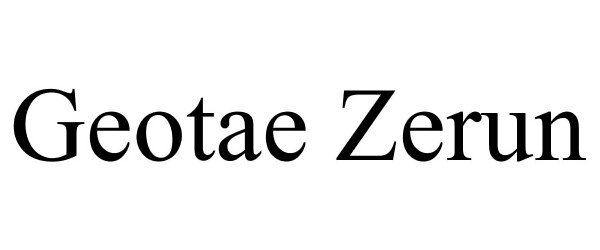 Trademark Logo GEOTAE ZERUN