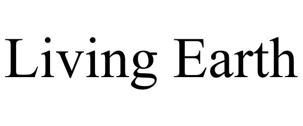 Trademark Logo LIVING EARTH