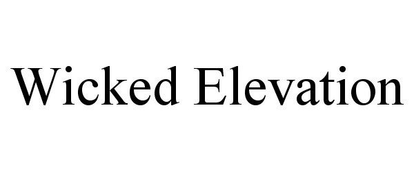  WICKED ELEVATION