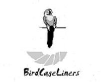 Trademark Logo BIRD CAGE LINERS