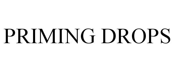 Trademark Logo PRIMING DROPS