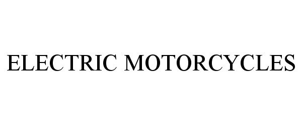  ELECTRIC MOTORCYCLES