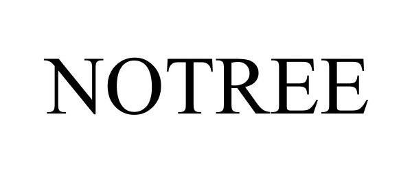 Trademark Logo NOTREE