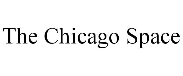 Trademark Logo THE CHICAGO SPACE
