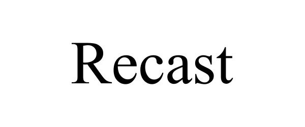 RECAST