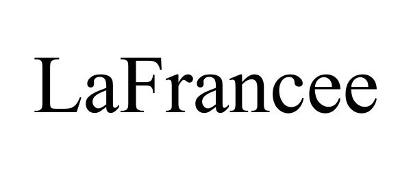 Trademark Logo LAFRANCEE