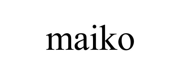 Trademark Logo MAIKO
