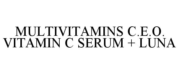  MULTIVITAMINS C.E.O. VITAMIN C SERUM + LUNA