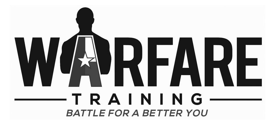  WARFARE TRAINING BATTLE FOR A BETTER YOU