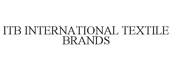  ITB INTERNATIONAL TEXTILE BRANDS