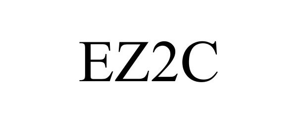 Trademark Logo EZ2C