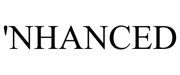 Trademark Logo 'NHANCED