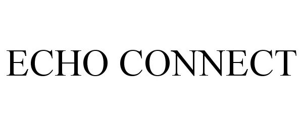 Trademark Logo ECHO CONNECT