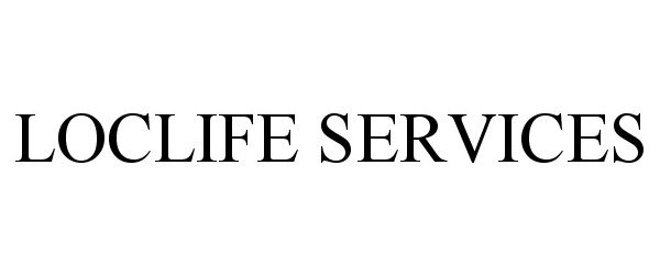  LOCLIFE SERVICES
